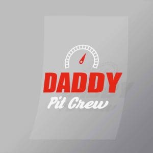 DCCD0060 Daddy Pit Crew Direct To Film Transfer Mock Up