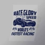 DCCD0143 Race Glory Worlds Fastest Racing Blue Direct To Film Transfer Mock Up