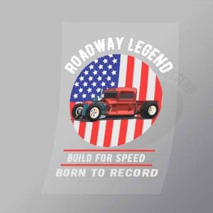 DCCD0267 Roadway Legend Built For Speed Born To Record Direct To Film Transfer Mock Up