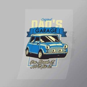 DCCD0281 Dads Garage You Break It Hell Fix It Direct To Film Transfer Mock Up
