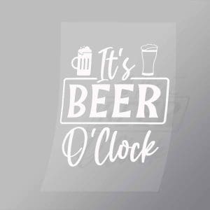 DCDB0059 Its Beer Oclock White Direct To Film Transfer Mock Up