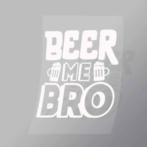 DCDB0076 Beer Be Bro White Direct To Film Transfer Mock Up