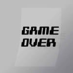DCGG0009 Game Over Direct To Film Transfer Mock Up