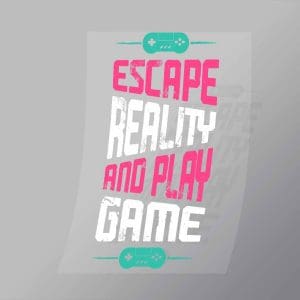 DCGG0053 Escape Reality And Play Game Direct To Film Transfer Mock Up
