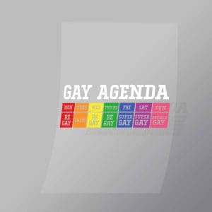 DCLG0055 Gay Agenda Direct To Film Transfer Mock Up
