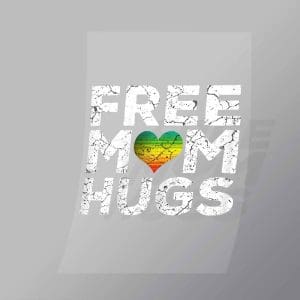 DCLG0230 Free Mum Hugs Direct To Film Transfer Mock Up
