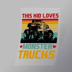 DCMT0038 This Kid Loves Monster Trucks Direct To Film Transfer Mock Up