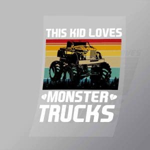 DCMT0039 This Kid Loves Monster Trucks Direct To Film Transfer Mock Up