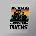 DCMT0040 This Kid Loves Monster Trucks Direct To Film Transfer Mock Up