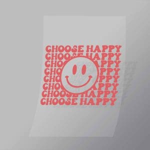 DCQF0103 Choose Happy Smiling Face Direct To Film Transfer Mock Up