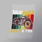 DCSB0052 Motorcycle Born To Run Direct To Film Transfer Mock Up