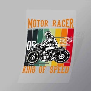 DCSB0073 Motor Racer King Of Speed Direct To Film Transfer Mock Up