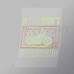 DCSB0155 If You Dont Own One Youll Never Understand Direct To Film Transfer Mock Up