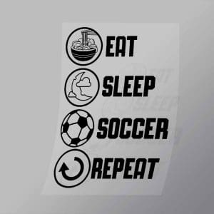 DCSC0040 Eat Sleep Soccer Repeat 3 Direct To Film Transfer Mock Up