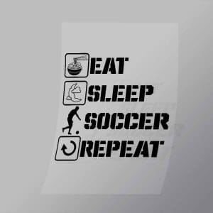 DCSC0041 Eat Sleep Soccer Repeat 4 Direct To Film Transfer Mock Up