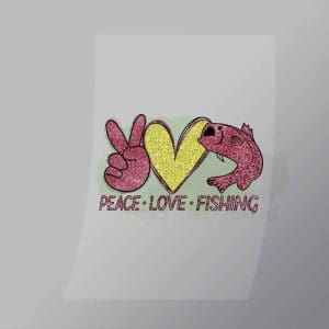 DCSF0038 Peace Love Fishing Sparkles Direct To Film Transfer Mock Up