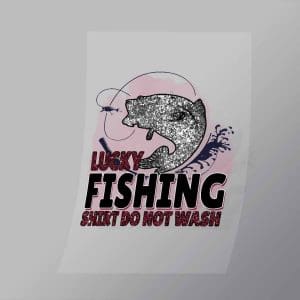 DCSF0064 Lucky Fishing Shirt Do Not Wash Direct To Film Transfer Mock Up