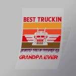 DCTR0087 Best Truckin Gandpa Ever Direct To Film Transfer Mock Up