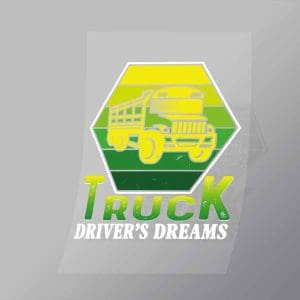 DCTR0117 Truck Drivers Dreams Direct To Film Transfer Mock Up