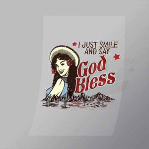 DCWC0011 Smile God Bless Direct To Film Transfer Mock Up