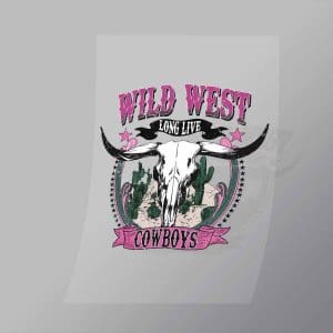 DCWC0013 Wild West Long Live Cowboys Direct To Film Transfer Mock Up
