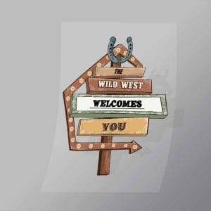 DCWC0021 The Wild West Welcome You Direct To Film Transfer Mock Up
