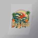 DCWC0059 Beach Bum Direct To Film Transfer Mock Up
